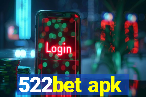 522bet apk